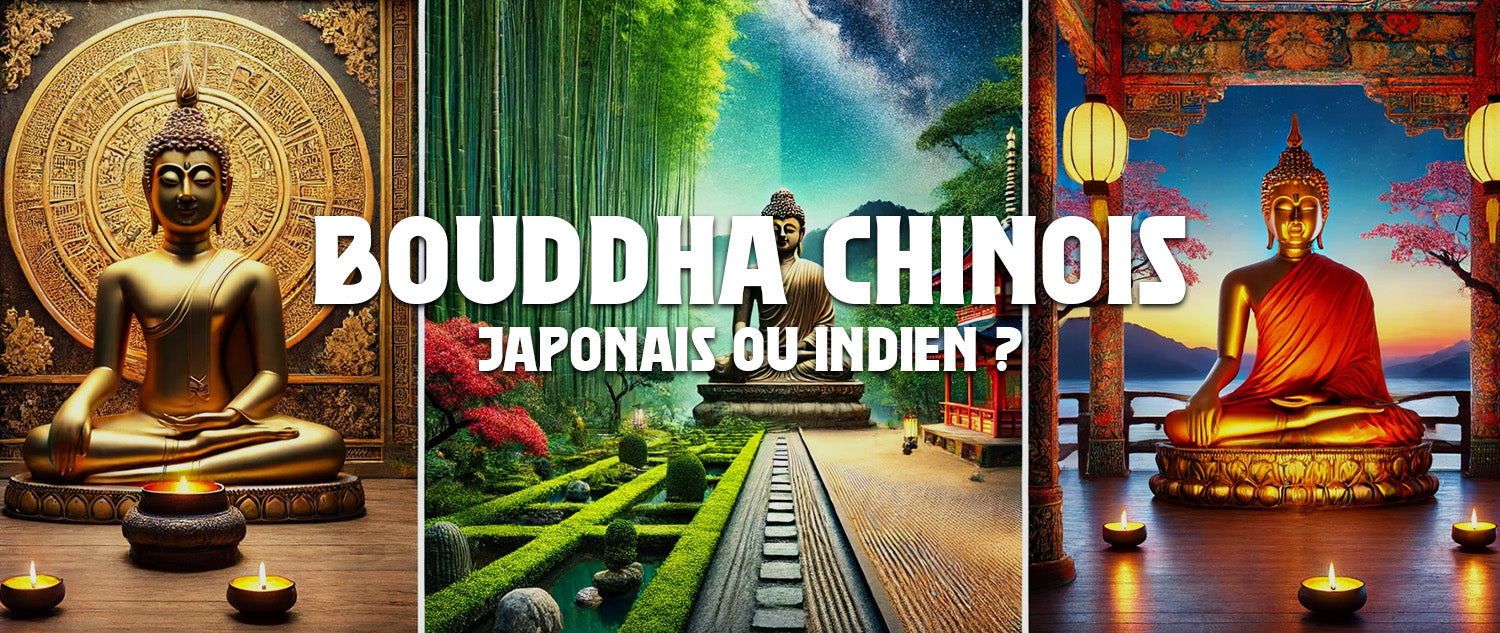 Bouddha Chinois, Japonais ou Indien ?